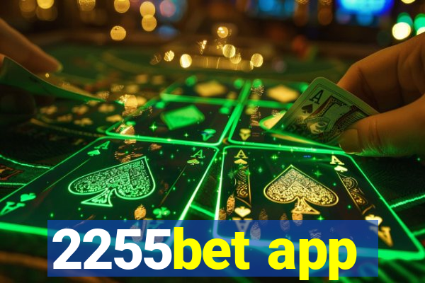 2255bet app